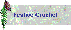 Festive Crochet