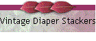 Vintage Diaper Stackers