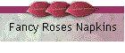 Fancy Roses Napkins