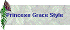 Princess Grace Style