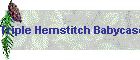 Triple Hemstitch Babycase